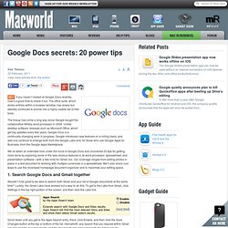 Google Docs secrets: 20 power tips