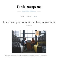 Les secrets pour obtenir des fonds européens