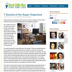7 Secrets of the Super Organized