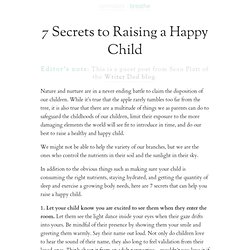7 Secrets to Raising a Happy Child
