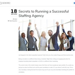 Secrets to Running a Successful Staffing Agency