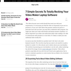 7 Simple Secrets To Totally Rocking Your Video Maker Laptop Software