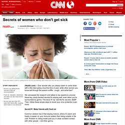 Secrets of women who don't get sick