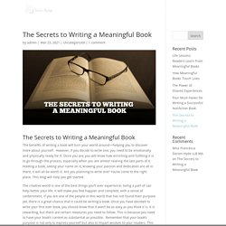 The Secrets to Writing a Meaningful Book - Scott Rahn