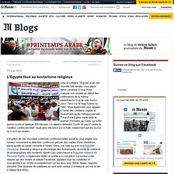 L’Egypte face au sectarisme religieux - #Printemps arabe - Blog LeMonde.fr