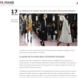 la mode est un secteur qui pèse lourd dans l'économie française