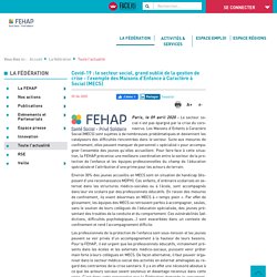 Fehap - Covid-19 : le secteur social, grand oublié de la gestion de crise - l’exemple des Maisons d’Enfance à Caractère à Social (MECS)