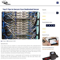 Top 5 Tips to Secure Your Dedicated Server - w3Teaches