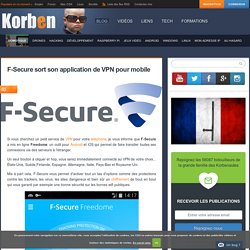 F-Secure sort son application de VPN pour mobile - Korben