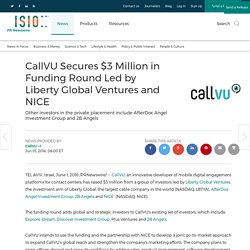 CallVU Secures $3 Million in Funding Round Led by Liberty Global Ventures and NICE