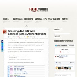 Securing JAX-RS Web Services (Basic Authentication) - Felfel World