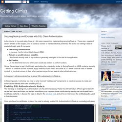 Getting Cirrius: Securing Node.js and Express with SSL Client-Authentication