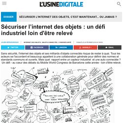 Sécuriser l’internet des objets : un défi industriel loin d'être relevé