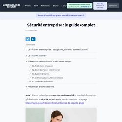 Le guide complet de la sécurité en entreprise - Articles - Lead Advisor