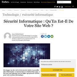 Sécurité Informatique : Qu’En Est-Il De Votre Site Web