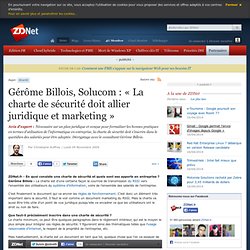 Gérôme Billois, Solucom : « La charte de sécurité doit allier juridique et marketing »