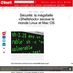 Sécurité: la mégafaille «Shellshock» secoue le monde Linux et Mac OS