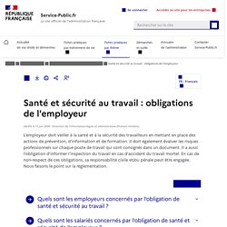 Santé et sécurité au travail : obligations de l'employeur