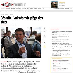 Sécurité : Valls dans le piège des stats