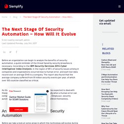 The Next Stage Of Security Automation - How Will It Evolve