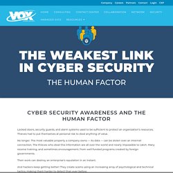 Cyber Security Awareness and the Human Factor - VOX Network Solutions