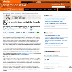 The real security issue behind the Comodo hack
