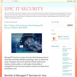 How To Know If Your Business Needs Managed IT Services? EPIC IT SECURITY