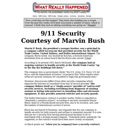 9/11 Security Courtesy of Marvin Bush