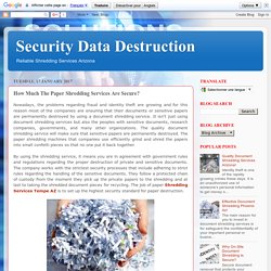 Security Data Destruction: How Much The Paper Shredding Services Are Secure?