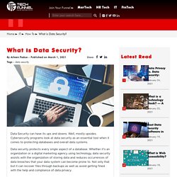 Data Security: Everything You Need to Know