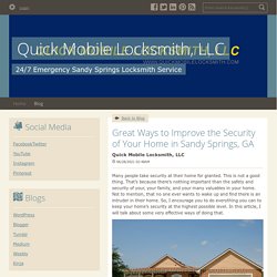 Great Ways to Improve the Security of Your Home in Sandy Springs, GA - Quick Mobile Locksmith, LLC : powered by Doodlekit