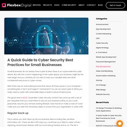 A Quick Guide to Cyber Security Best Practices for Small Businesses