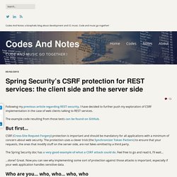 Spring Security’s CSRF protection for REST services: the client side and the server side – Codes And Notes