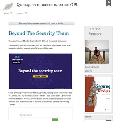 Beyond The Security Team - Quelques digressions sous GPL