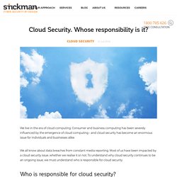 Cloud Security. Whose responsibility is it?