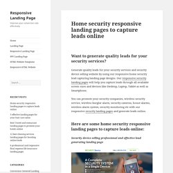 Home security responsive landing pages to capture leads