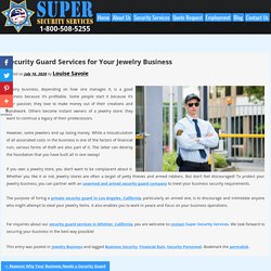 Security Guard Services for Your Jewelry Business