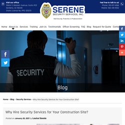Why Hire Security Services for Your Construction Site?
