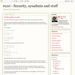0x10 - Security, sysadmin and stuff: A little python vs ruby