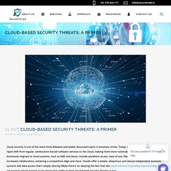 Cloud-based Security Threats: A Primer - Secure Triad