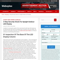 3 Step Security Check For Upright Outdoor LED Display - Weboplex