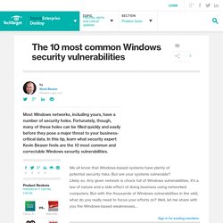 The 10 most common Windows security vulnerabilities