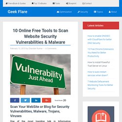10 Online Free Tools to Scan Website Security Vulnerabilities & Malware