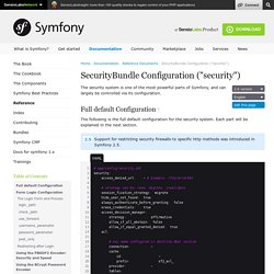 SecurityBundle Configuration ("security") (The Symfony Reference)