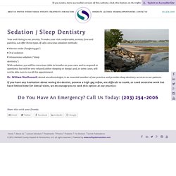 Sedation & Painless Dentistry in Fairfield, CT