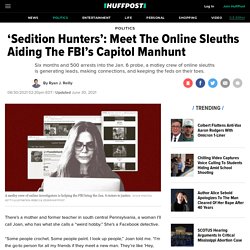 ‘Sedition Hunters’: Meet The Online Sleuths Aiding The FBI’s Capitol Manhunt