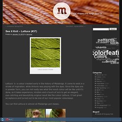 See it Knit – Lettuce (#37) « malabrigo yarn