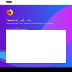 See what’s new with Firefox