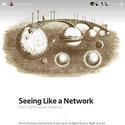 Seeing Like a Network — The Message