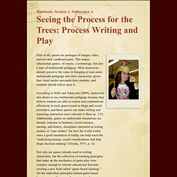 Seeing the Process for the Trees: Process Writing and Play